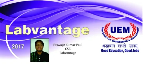 CONGRATULATIONS to Mr. Biswajit Kumar Paul, 2017 passout of the UEM, Jaipur for getting job offer from Labvantage
