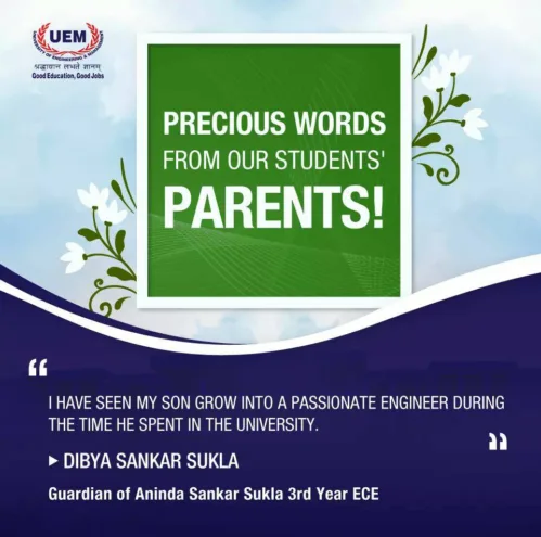 Precious words of a respected guardian (Mr. Dibya Sankar Sukla) of one of our passout students, Aninda Sankar Sukla, 2016 passout of the UEM, Jaipur.