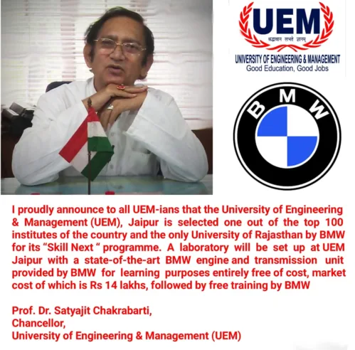 UEM Jaipur has been selected 1 out of the 100 institutes of the country, and the only University of Rajasthan by BMW for its “Skill Next" programme, launched by cricket legend Sachin Tendulkar