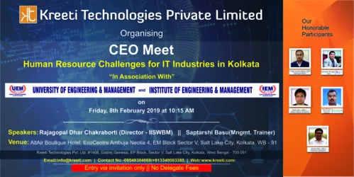 Kreeti Technologies Private Limited in association with UEM & IEM is organising a CEO Meet on 8th February 2019