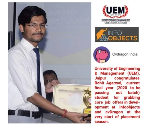 Rohit Agarwal, current final year batch student of UEM Jaipur grabbed 2 core job offers in development profile at Infoobjects and cvDragon