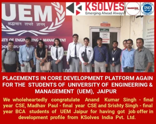 Students of UEM Jaipur got job offer in development profile from KSolves India Pvt. Ltd.