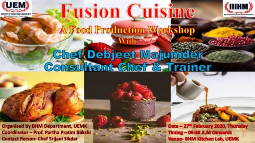 IIIHM is offering & inviting all of you to join hands on Workshop on various innovative recipes on 27th February 2020 at BHM kitchen Lab, UEM Kolkata