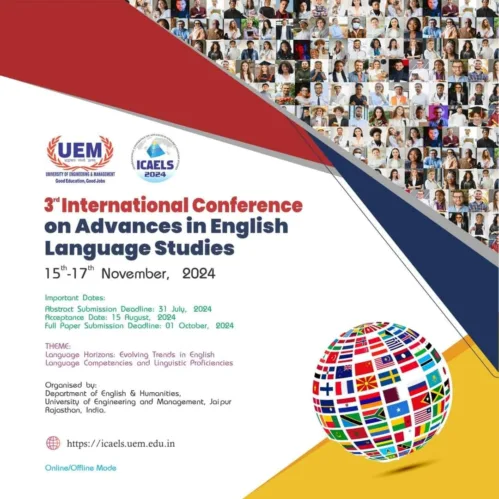 invitation from UEM JAIPUR to all (interested in English language) for submission of Research Papers to our 3rd International Conference on "Advances in English Language Studies" to be held between 15th to 17th November, 2024.