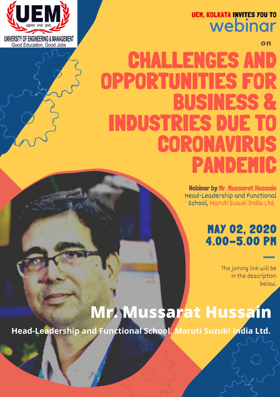 Business Administration Department of UEM Kolkata is proud to host Mr. Mussarat Hussain, Head-Learning and Functional School, Maruti Suzuki India Ltd