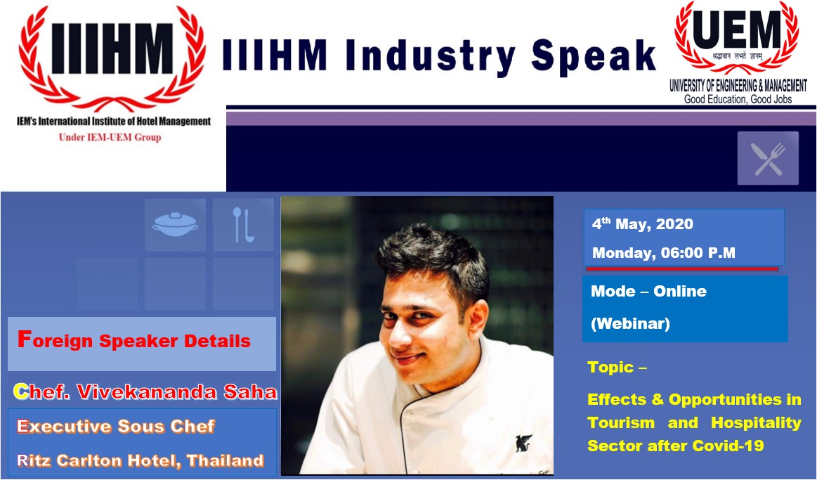 Join for a webinar organised by BHM department of UEM Kolkata on Effects & Opportunities in Tourism and Hospitality Sector after Covid-19 on 4th May, 2020