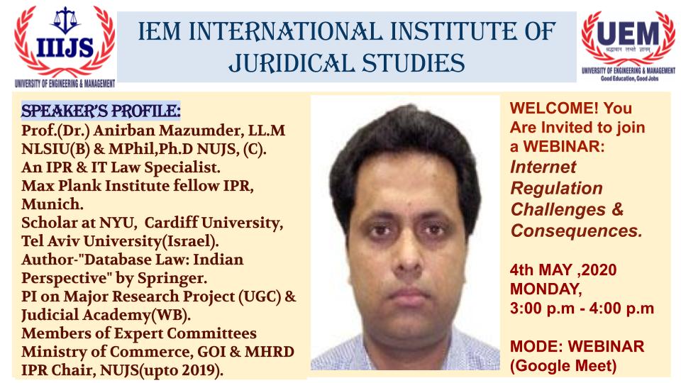 Join for a webinar on Internet Regulation  Challenges Consequences by Prof. (Dr.) Anirban Mazumder