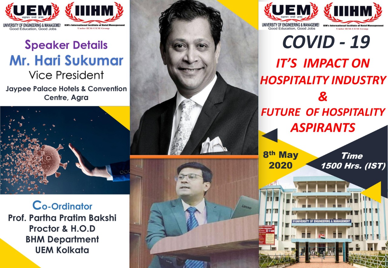 Join for a webinar organised by BHM department of UEM Kolkata on COVID'19 - It's impact on Hospitality Industry & Future of Hospitality Aspirants