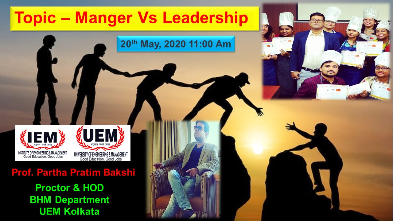 Webinar on 20th May 2020 from 11 AM by Prof. Partha Bakshi, Proctor & HOD, BHM department, UEM Kolkata