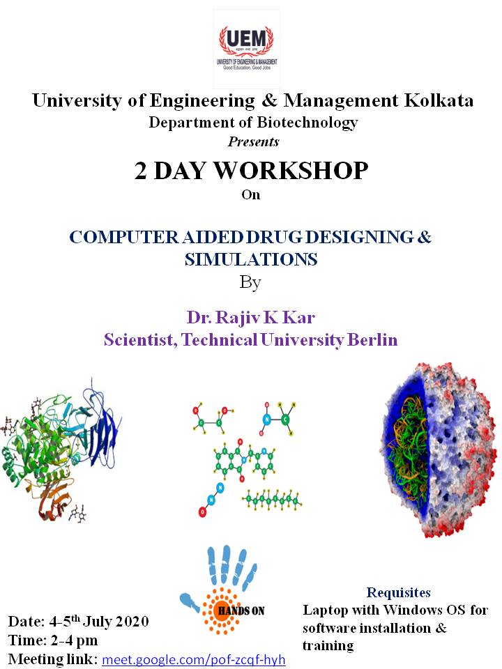 Department of Biotechnology, UEM Kolkata presents 2 Days Workshop on Computer Aided Drug Designing & Simulations