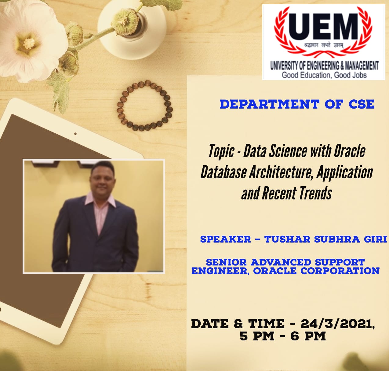 Interactive session with Mr. Tushar Subhra Giri - Data Science with Oracle,Application & Recent Trends.