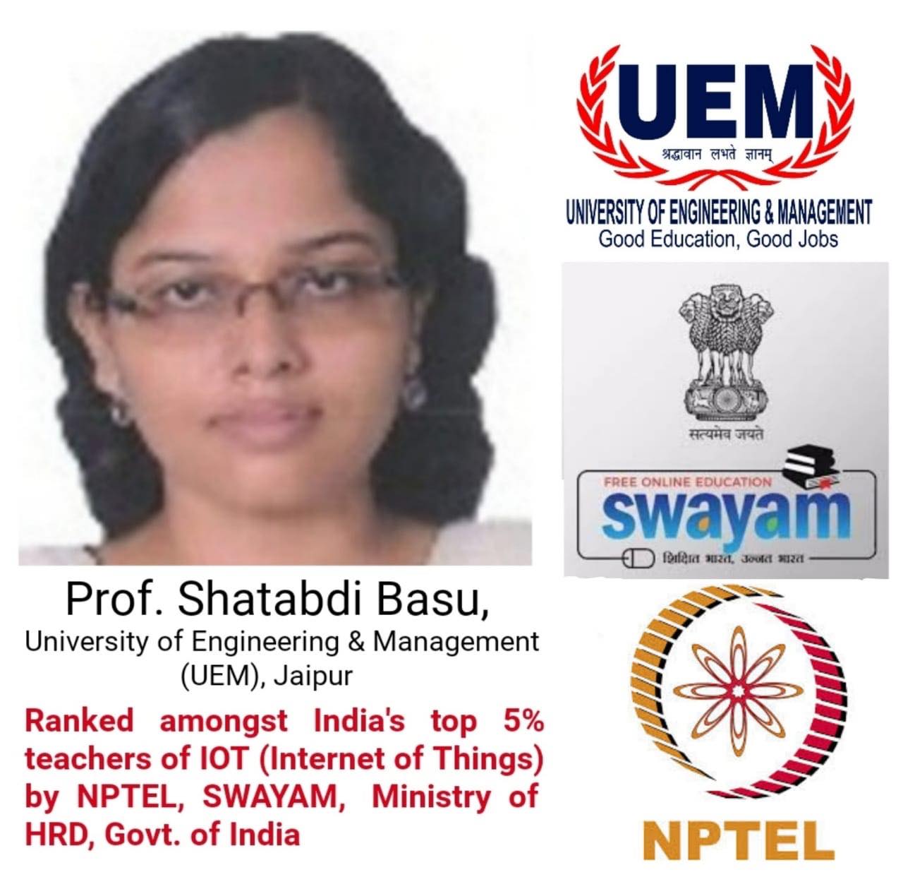 Prof. Shatabdi Basu, UEM Jaipur ranked among India's top 5% teachers of IOT by NPTEL - FDP