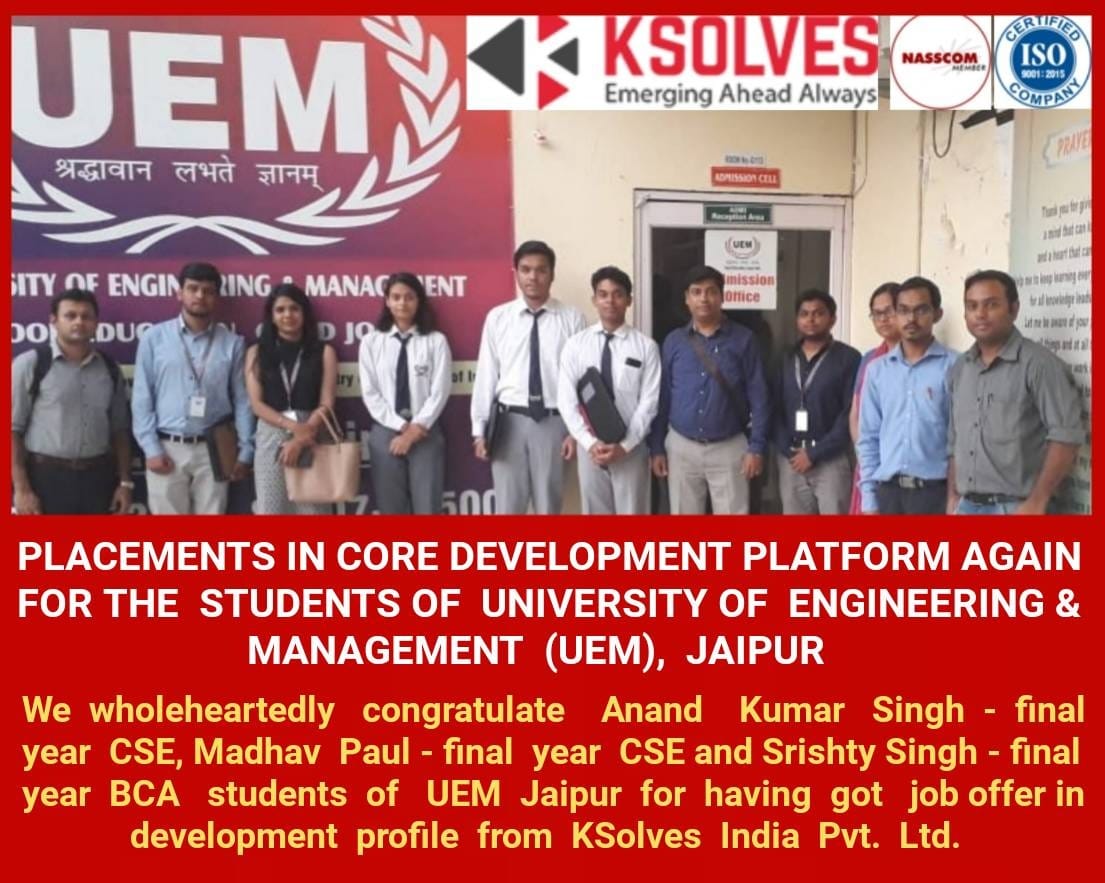 Students of UEM Jaipur got job offer in development profile from KSolves India Pvt. Ltd.