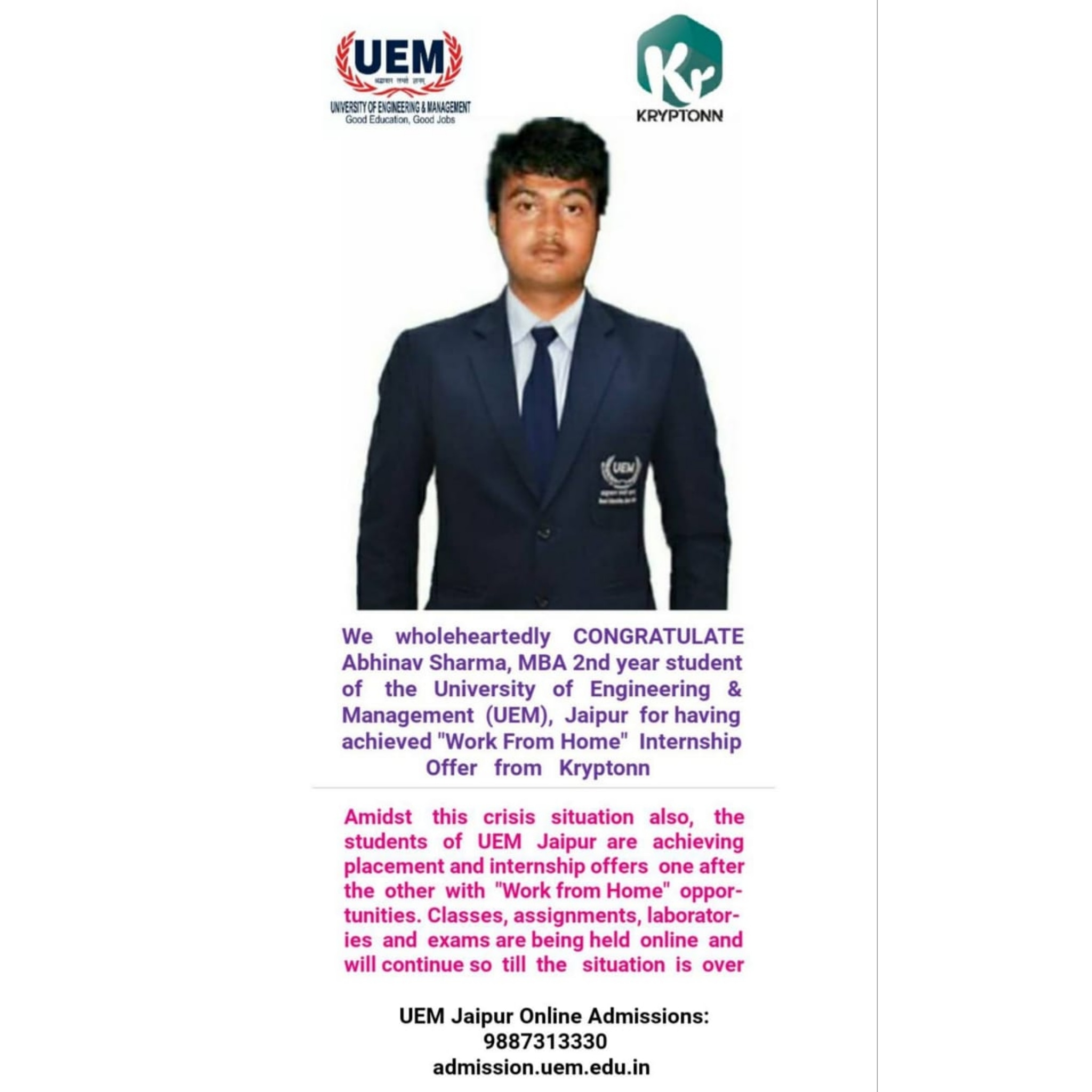 Abhinav Sharma, 2nd year MBA student of the UEM Jaipur for having acquired Work From Home Internship Offer from Kryptonn.