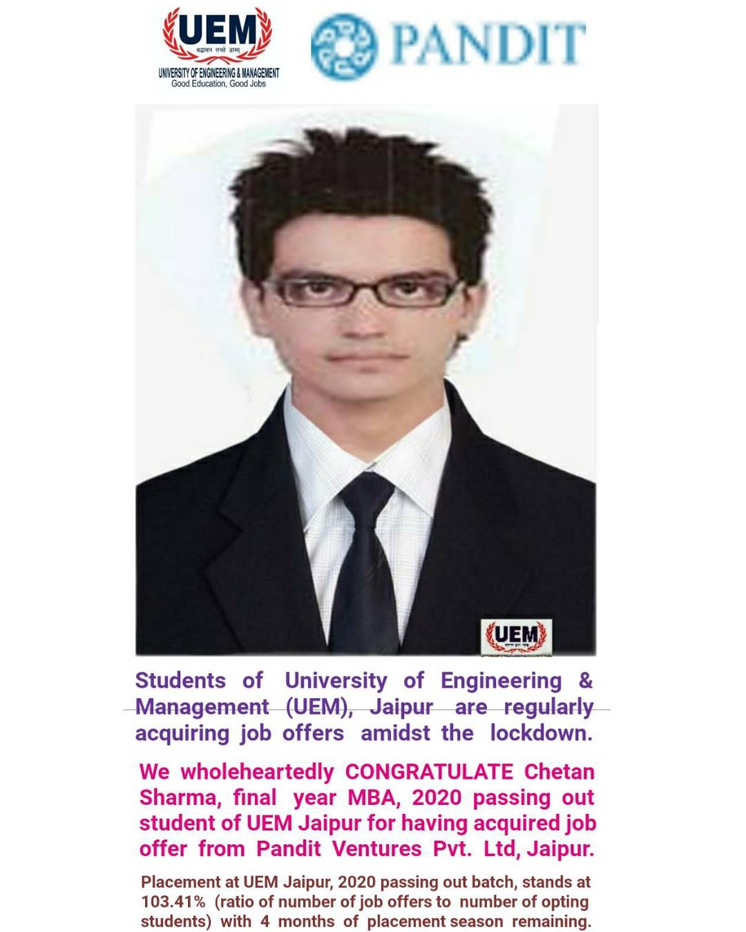 Chetan Sharma, final year MBA, 2020 passing out student of UEM Jaipur for having acquired job offer from Pandit Ventures Pvt. Ltd. Jaipur
