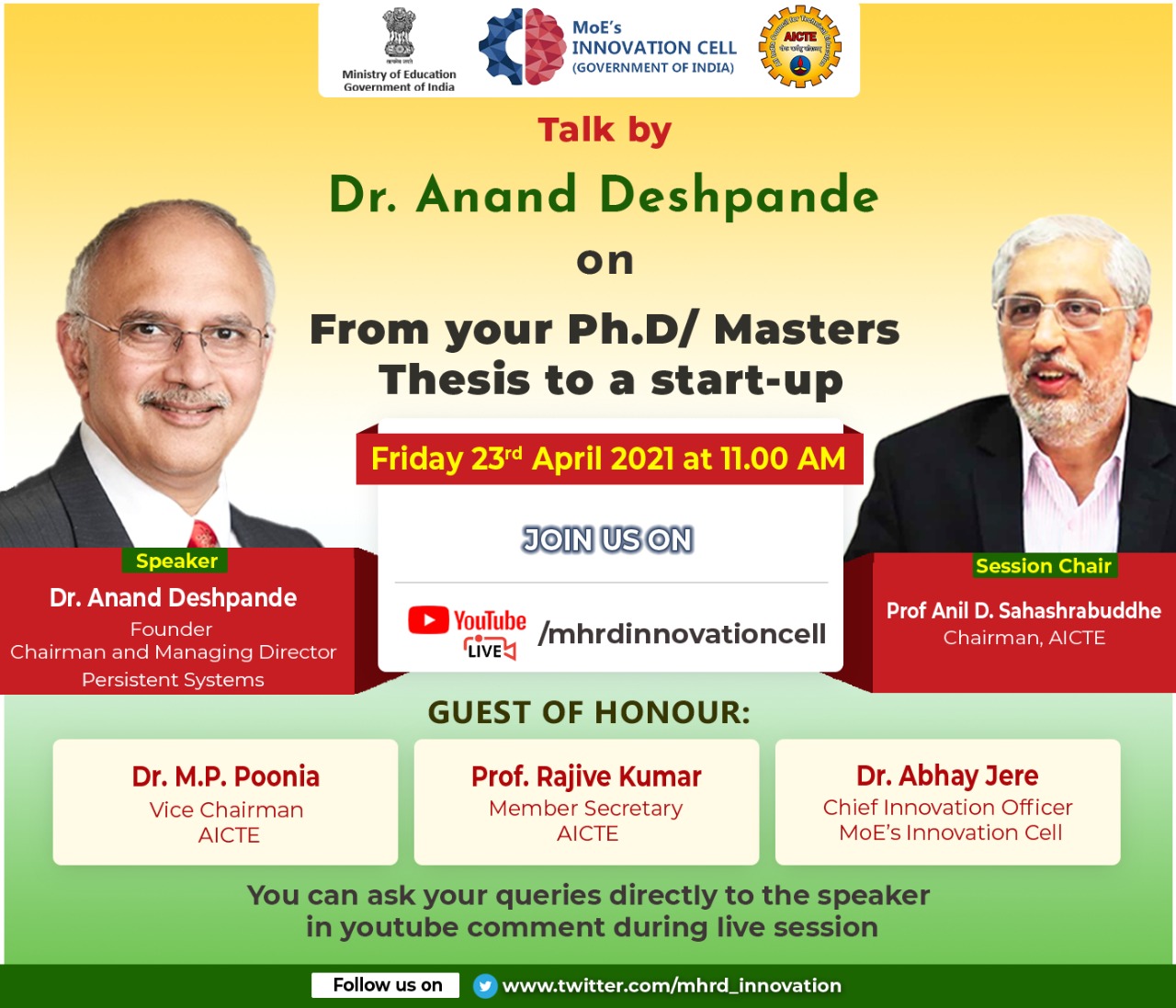 A Talk on “From your Ph.D./ Masters Thesis to a start-up” by Dr. Anand Deshpande, Founder and CMD, Persistent Systems