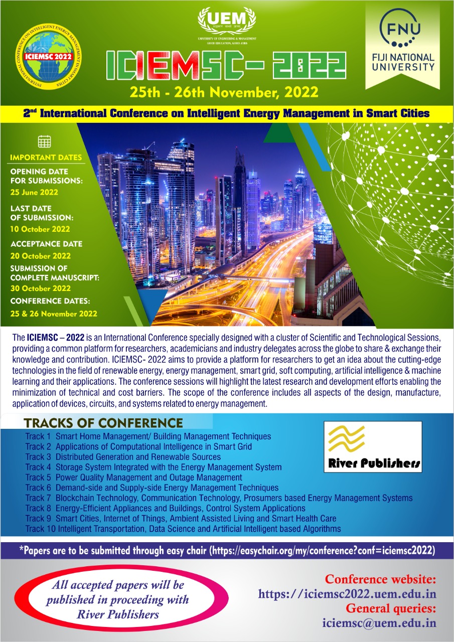 2nd International Conference on Intelligent Energy Management in Smart Cities (ICIEMSC 2022) in association of Fiji National University, FIJI, and the University of Engineering & Management (UEM), Jaipur