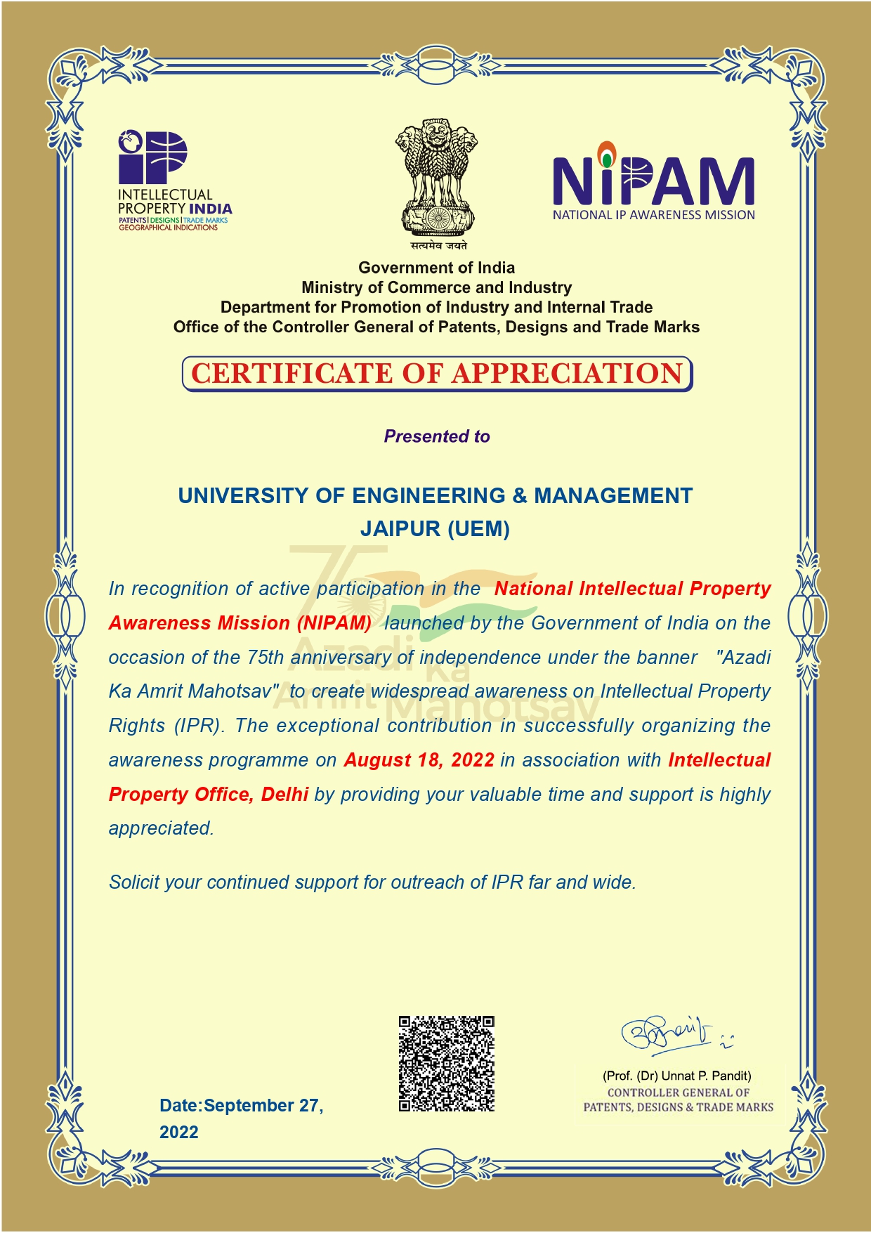 Certificate for active participation in the National Intellectual Property Awareness Mission (NIPAM) launched by the Government of India awarded to UEM, JAIPUR