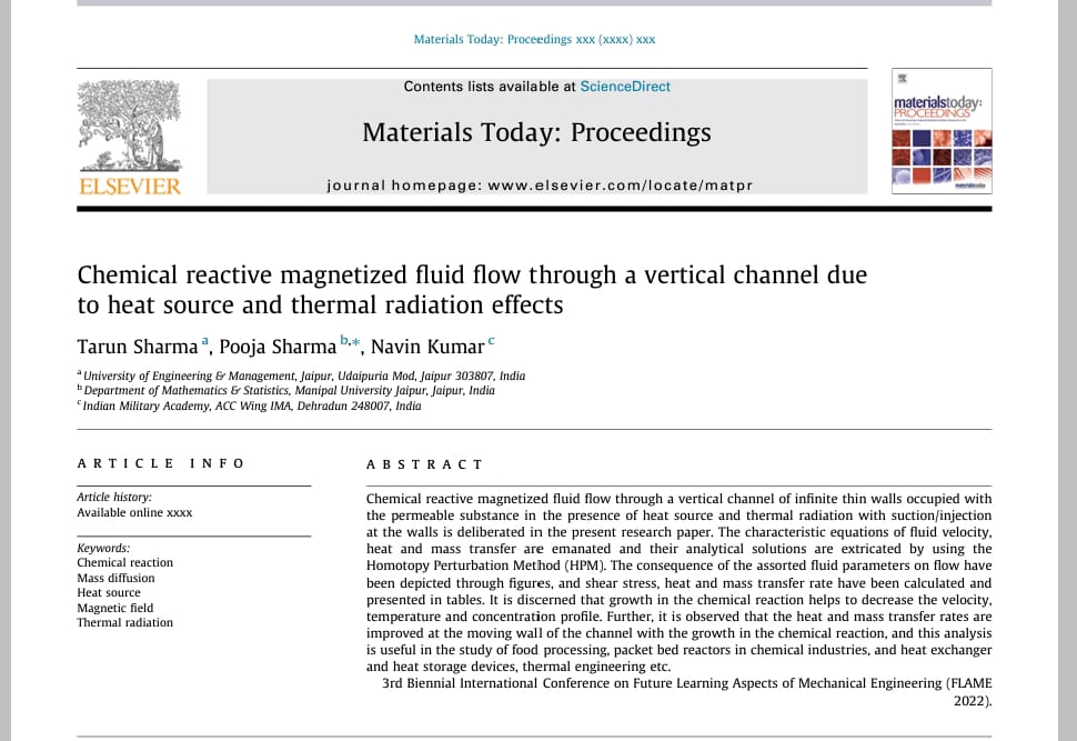 Next Research work of Dr. Tarun Sharma (Associate Professor, Mathematics), University of Engineering & Management (UEM), JAIPUR - "Chemical reactive magnetized fluid flow through a vertical channel due to heat source and thermal radiation effects" is published in Scopus Indexed Journals of Elsevier