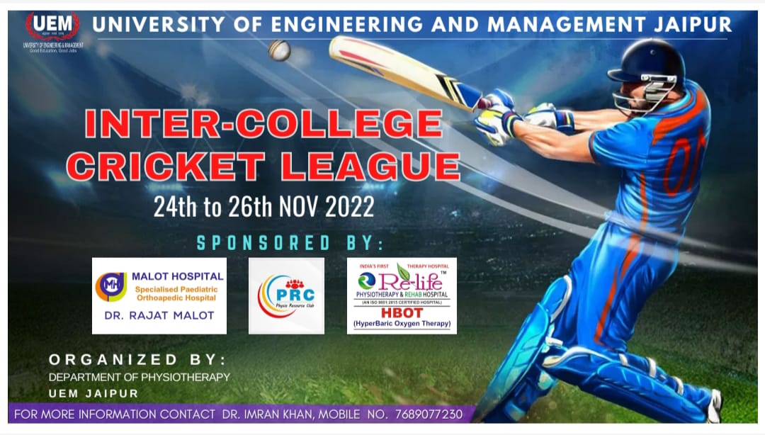 The Department of Physiotherapy, University of Engineering and Management (UEM), JAIPUR organised UEM Inter-College Cricket League from 24th November to 26th November, 2022.