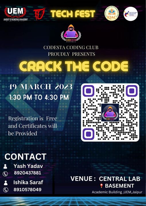 Crack the Code  Debugging competition at the University of Engineering & Management (UEM), JAIPUR. Date: 19th March 2023 Timing: 1:30 PM - 4:30 PM