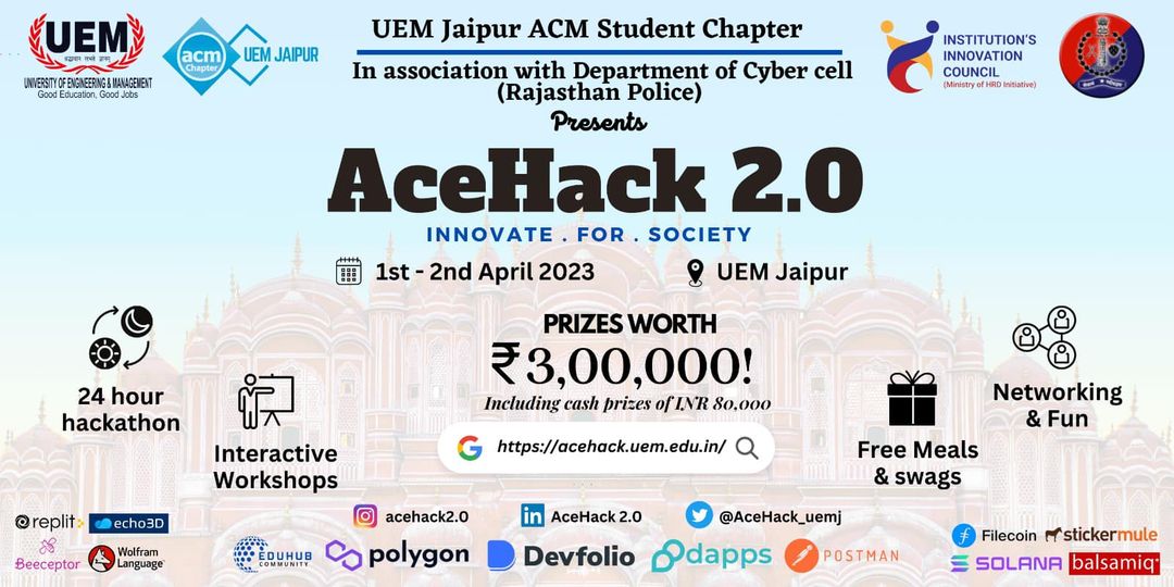 AceHack 2.0 - Hackathon organized by the University of Engineering & Management (UEM), JAIPUR in association with Rajasthan Police