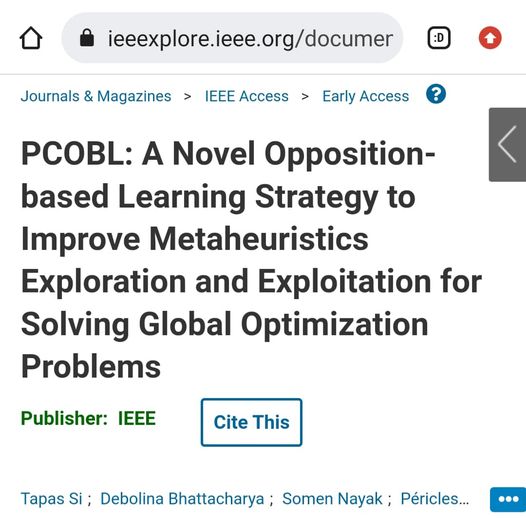 Next joint work of Prof. Dr. Tapas Si and Prof. Somen Nayak. UEM JAIPUR entitled "PCOBL: A Novel Opposition-based Learning Strategy to Improve Metaheuristics Exploration and Exploitation for Solving Global Optimization Problems" has been published in IEEE ACCESS [Impact Factor: 3.476. Q1. SCIE]