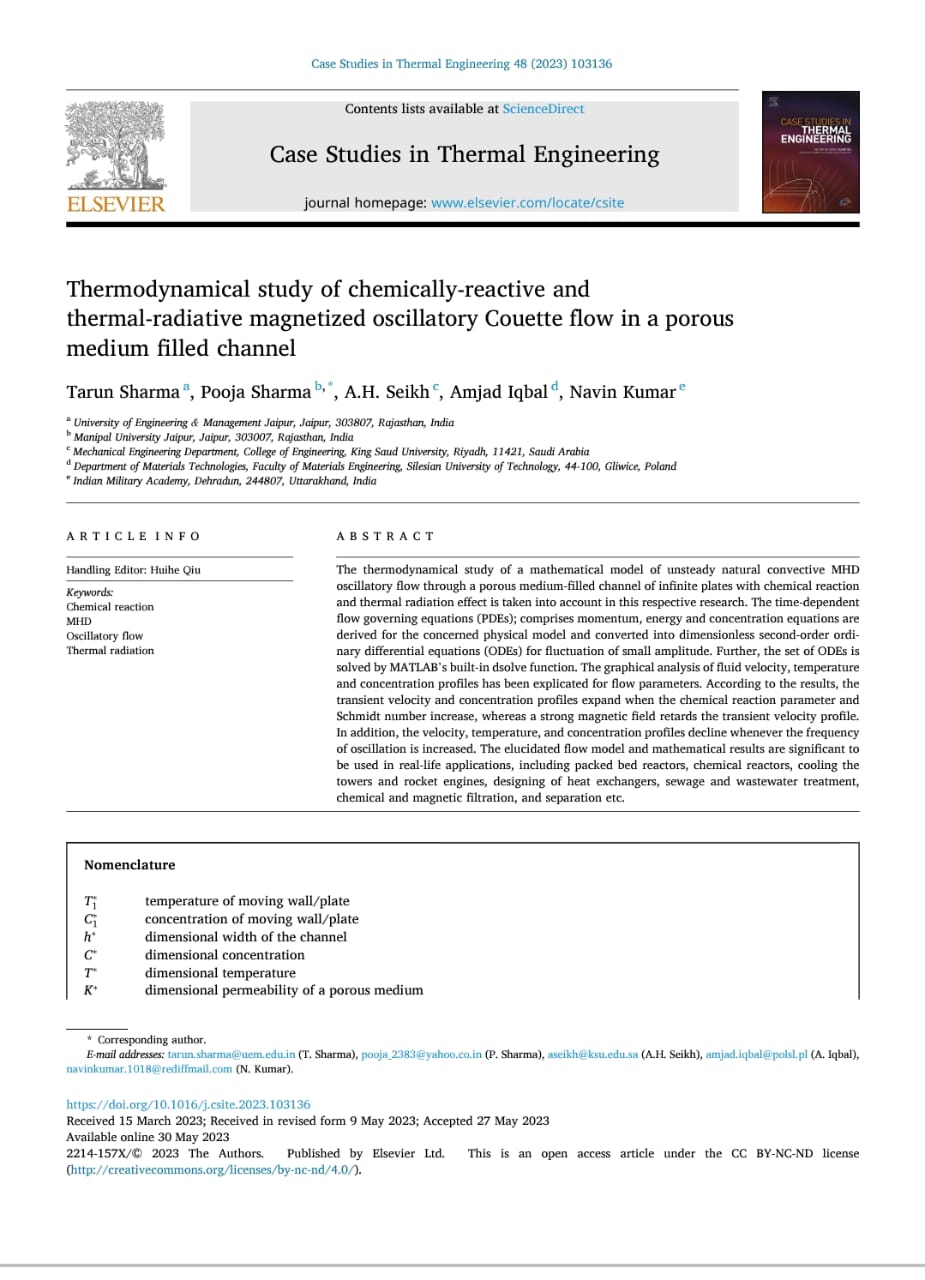 Next research paper of Prof. Dr. Tarun Sharma, University of Engineering & Management, (UEM), JAIPUR, entitled "Thermodynamical study of chemically-reactive and thermal-radiative magnetized oscillatory Couette flow in a porous medium filled channel" has been published in Journa