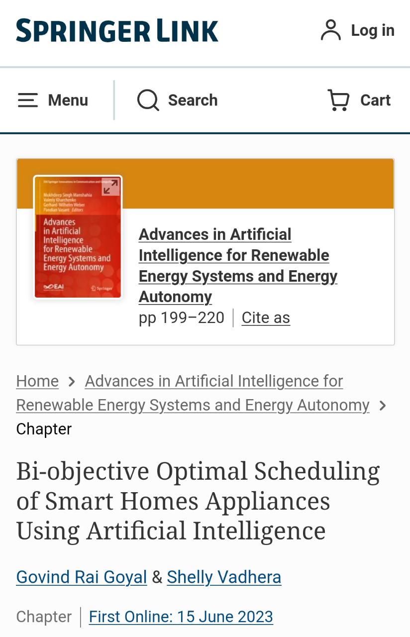 The work of Prof Govind Rai Goyal, University of Engineering & Management (UEM), JAIPUR, entitled "Bi-objective Optimal Scheduling of Smart Homes Appliances Using Artificial Intelligence" is published in the book Advances in Artificial Intelligence for Renewable Energy Systems and Energy Autonomy by Springer.