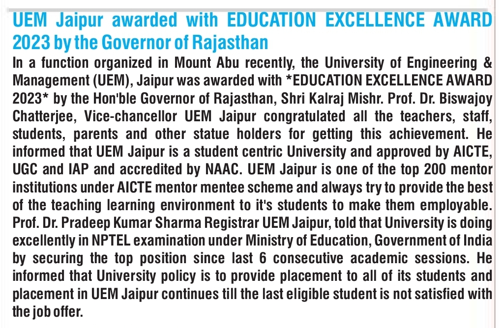 University of Engineering & Management (UEM), JAIPUR was honored by the Hon'ble Governor of Rajasthan with Academic Excellence Award, 2023.