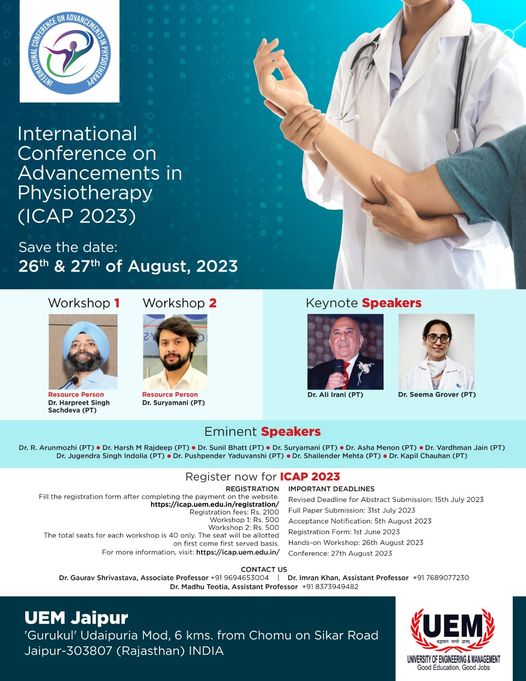 University of Engineering & Management (UEM), JAIPUR has organized this “International Conference on Advancements in Physiotherapy (ICAP2023)” on 26- 27 August 2023, at the University Campus.