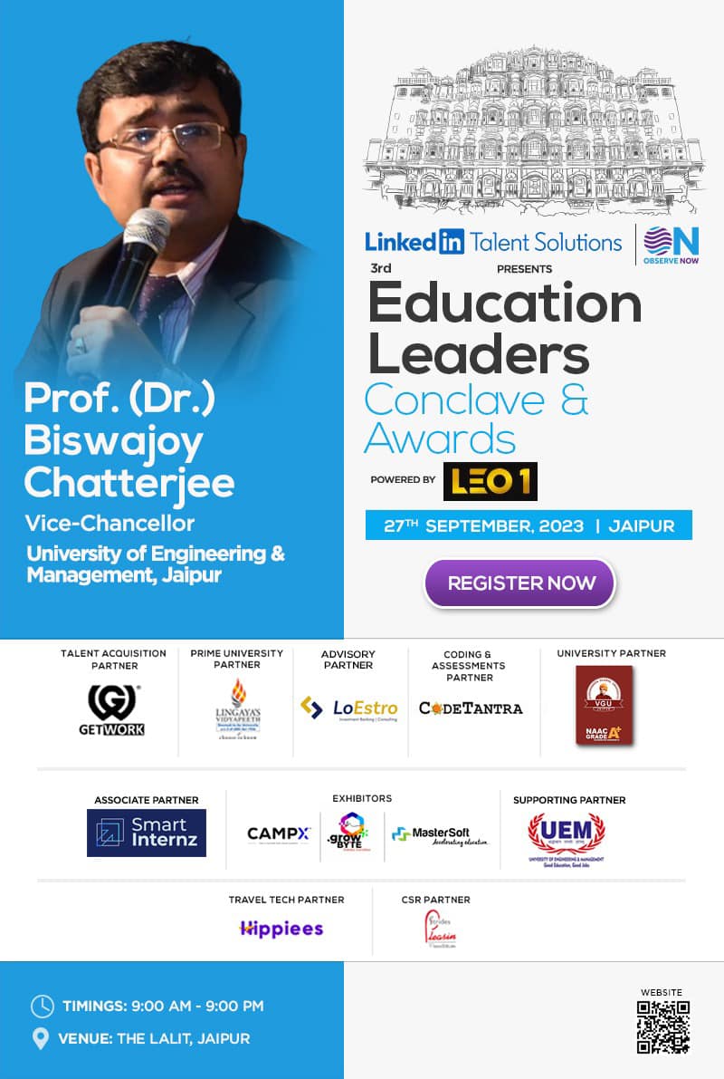 Prof. Dr. Biswajoy Chatterjee, Vice-Chancellor, University of Engineering & Management (UEM), JAIPUR will be speaking on the topic - Adaptive Learning