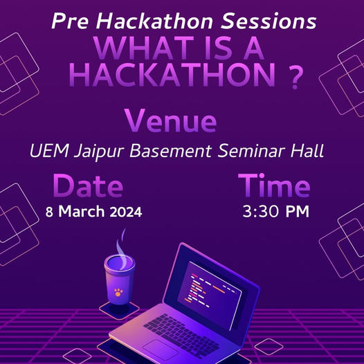 University of Engineering and Management, Jaipur is going to organise a session on "What is Hackathon & how to win"