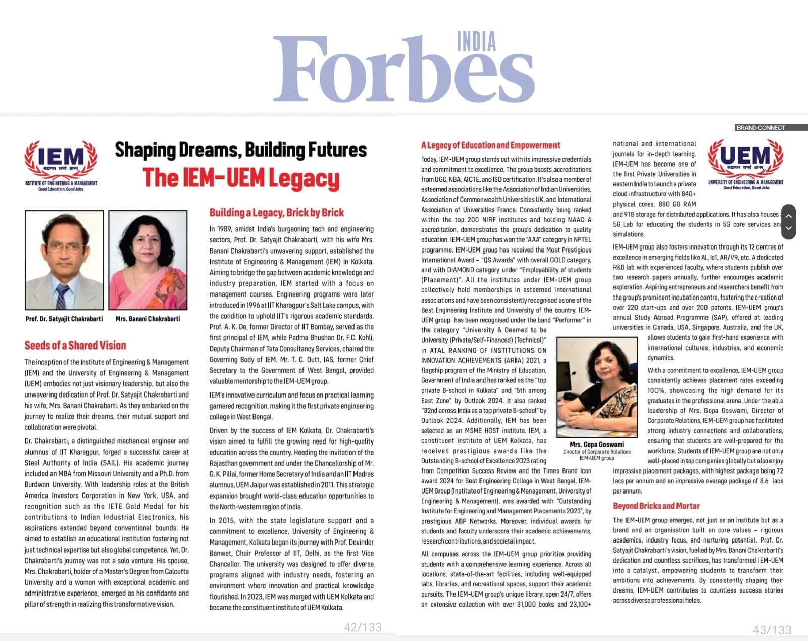 Founder President and Chancellor Prof. Satyajit Chakrabarti was featured in the latest edition of Forbes India magazine
