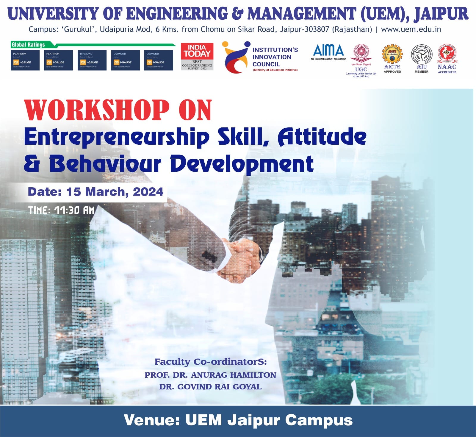 Department of Computer Science Engineering in association with Institute Innovation Council (IIC), UEM Jaipur conducted a one day workshop on “Entrepreneurship Skill, Attitude and Behaviour Development” on 15th March, 2024.