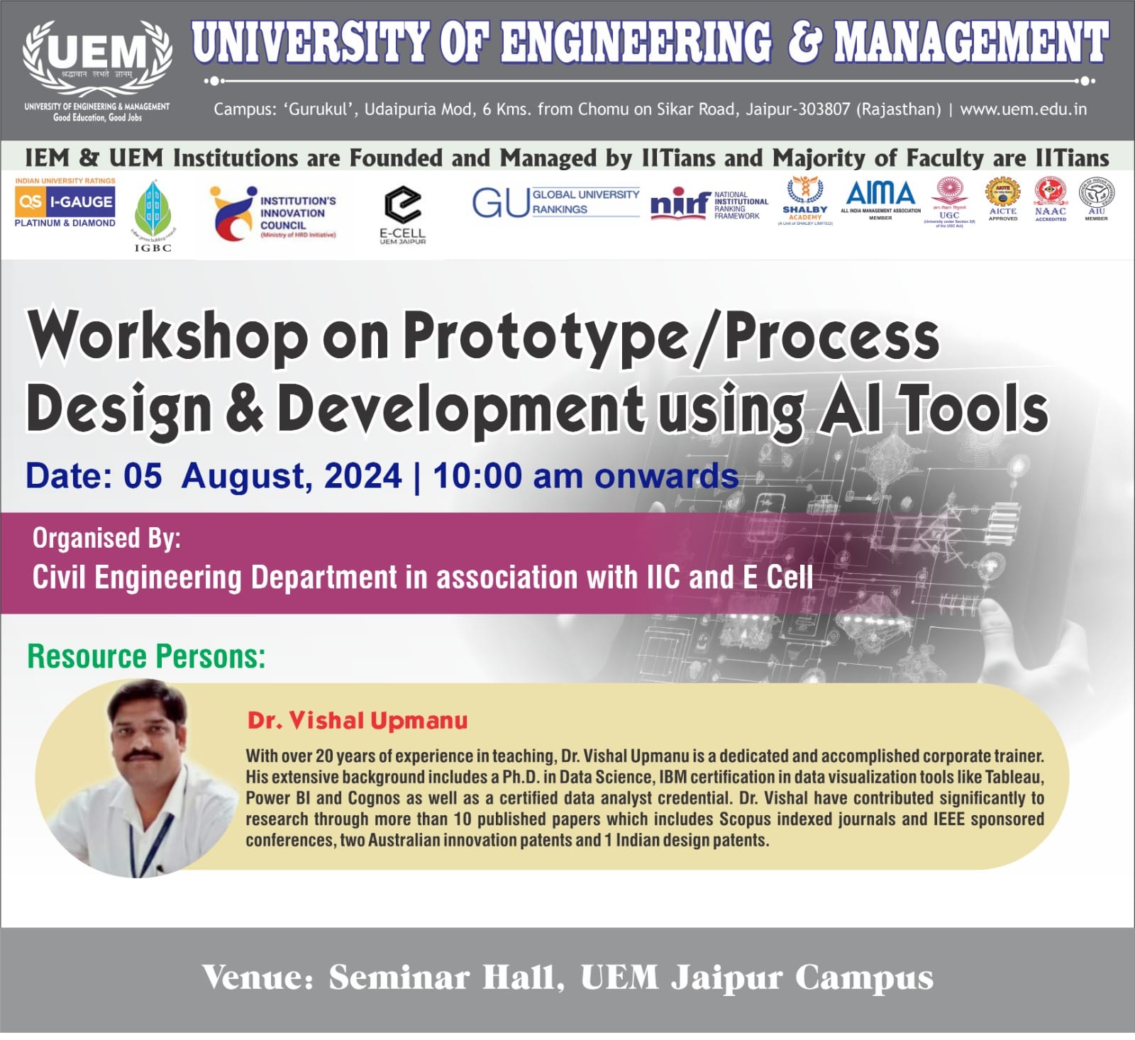 Civil Engineering Department of University of Engineering & Management (UEM), Jaipur in association with IIC organised Workshop on Prototype/Process Design & Developement using AI Tools.