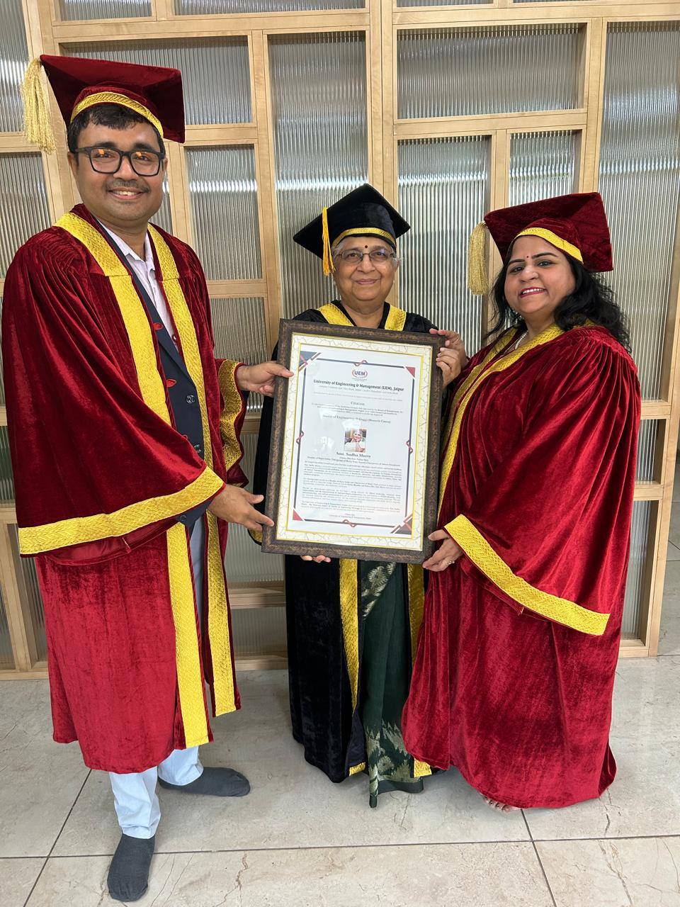 The University of Engineering & Management (UEM), Jaipur, takes immense pride in conferring the Honoris Causa (Doctor of Engineering – D.Engg.) upon Smt. Sudha Murty, in recognition of her unparalleled contributions to philanthropy, education, social welfare, and nation-building.